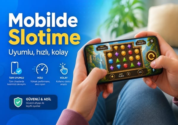 Slotime mobil uyumluluk telefon ve tablet görseli